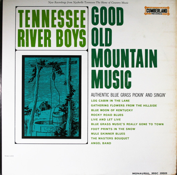 Good Old Mountain Music by The Tennessee River Boys