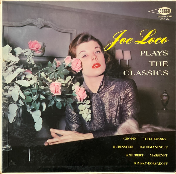 Joe Loco Plays The Classics by Joe Loco