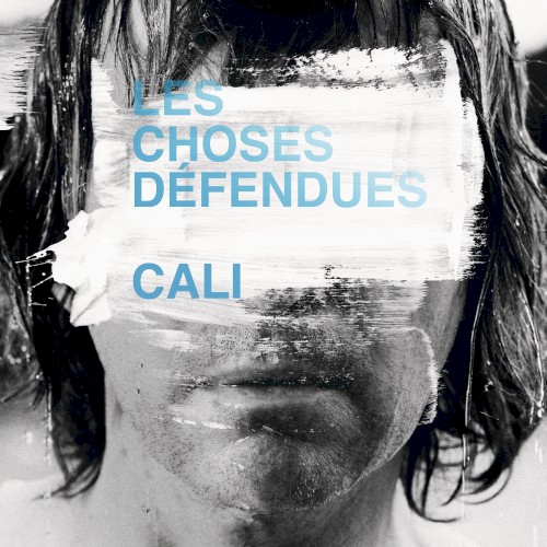 Les Choses Défendues by Cali