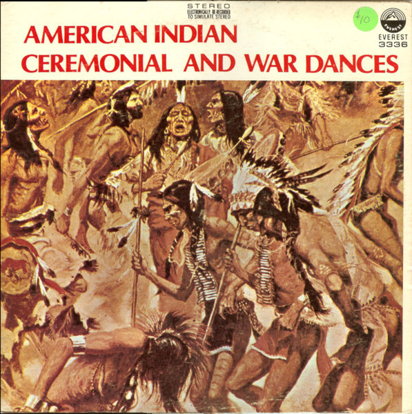 American Indian Ceremonial And War Dances by Various