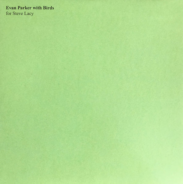Evan Parker With Birds by Evan Parker