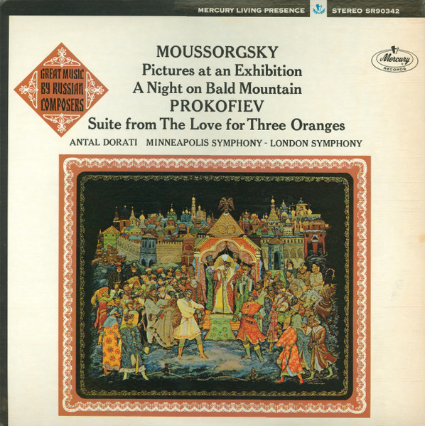 Pictures At An Exhibition / A Night On Bald Mountain / Suite From The Love For Three Oranges by Modest Mussorgsky