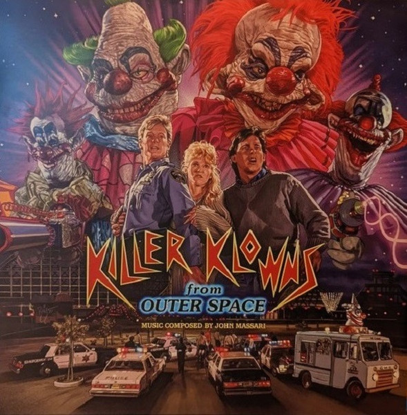 Killer Klowns From Outer Space (Original Motion Picture Soundtrack) by John Massari