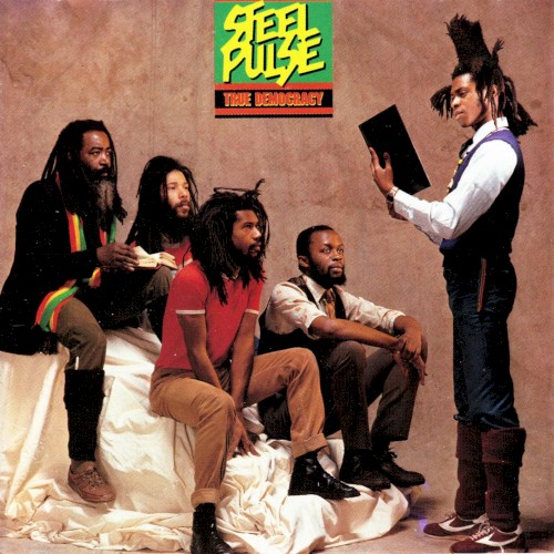 True Democracy by Steel Pulse