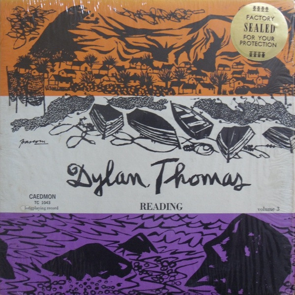 Reading Volume 3 by Dylan Thomas