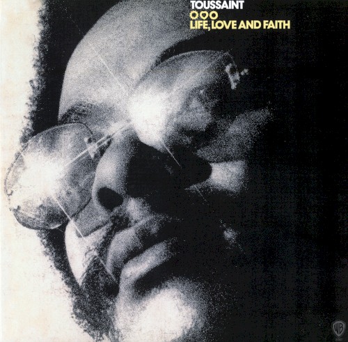 Life, Love And Faith by Allen Toussaint