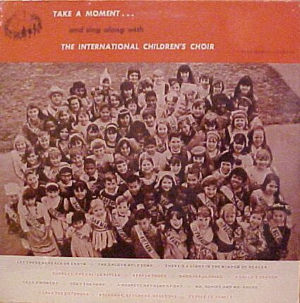 Take A Moment And sing Along With The International Children's Choir by The International Children's Choir
