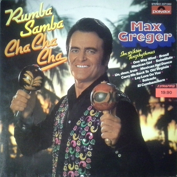Rumba, Samba, Cha-Cha-Cha by Max Greger