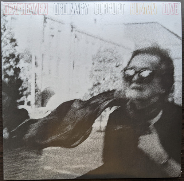 Ordinary Corrupt Human Love by Deafheaven