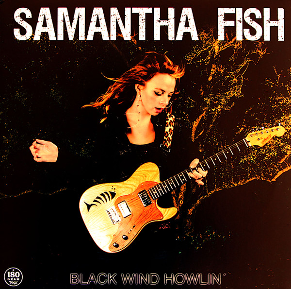 Black Wind Howlin' by Samantha Fish