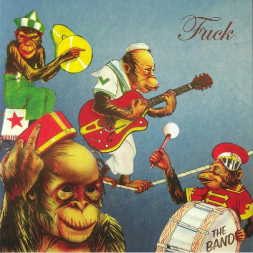 The Band by Fuck
