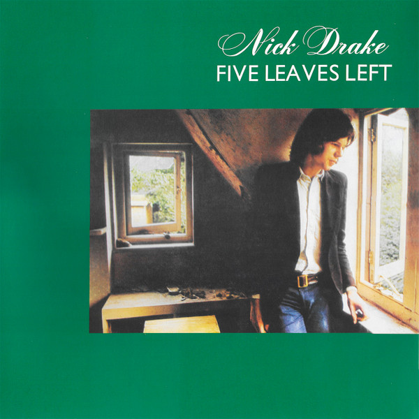 Five Leaves Left by Nick Drake