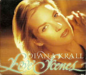 Love Scenes by Diana Krall