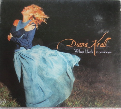 When I Look In Your Eyes by Diana Krall