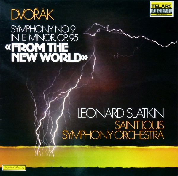 Symphony No. 9 In E Minor, Op. 95 «From The New World» by Antonín Dvořák