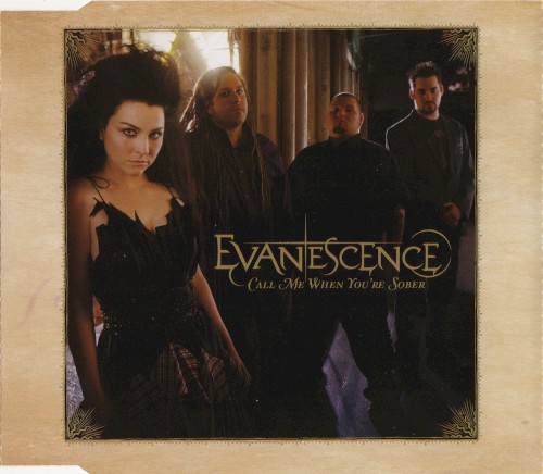 Call Me When You're Sober by Evanescence