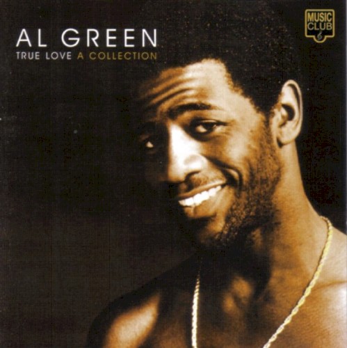 True Love (A Collection) by Al Green