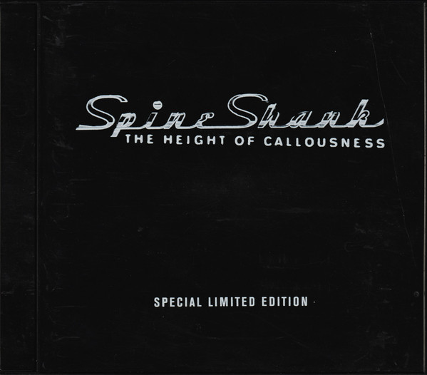 The Height Of Callousness by Spineshank