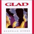 Acapella Hymns by Glad