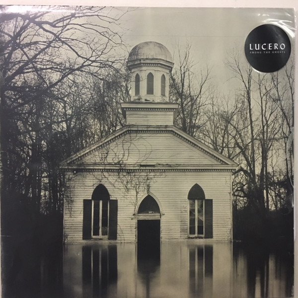 Among The Ghosts by Lucero