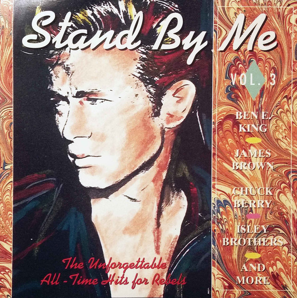 Stand By Me - Vol. 3 (The Unforgettable All-Time Hits For Rebels) by Various
