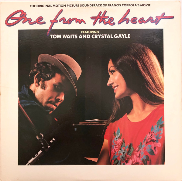 One From The Heart - The Original Motion Picture Soundtrack Of Francis Coppola's Movie by Tom Waits