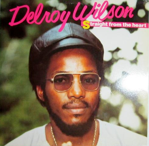 Straight From The Heart by Delroy Wilson