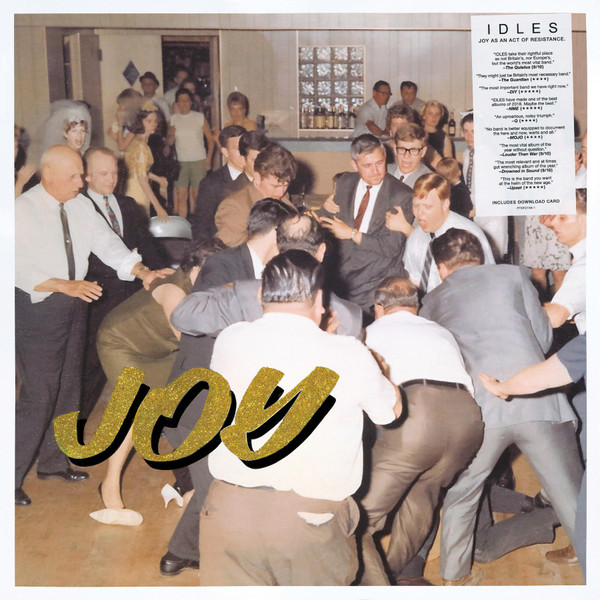 Joy As An Act Of Resistance by Idles