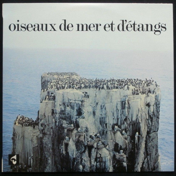 Oiseaux De Mer Et D'Etangs by Jean C. Roché