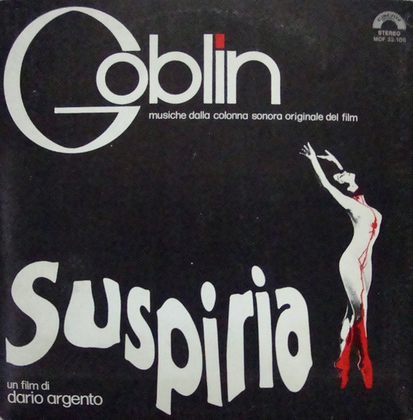 Suspiria (Musiche Dalla Colonna Sonora Originale Del Film) by Goblin
