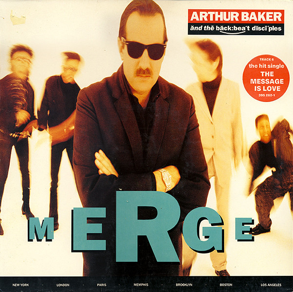 Merge by Arthur Baker And The Backbeat Disciples physical vinyl pressing cover artwork on VinVibe