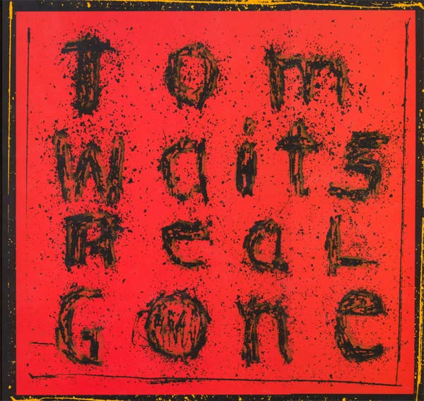 Real Gone by Tom Waits