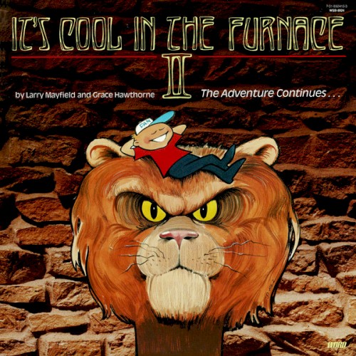 It's Cool In The Furnace II: The Adventure Continues by Larry Mayfield, Grace Hawthorne