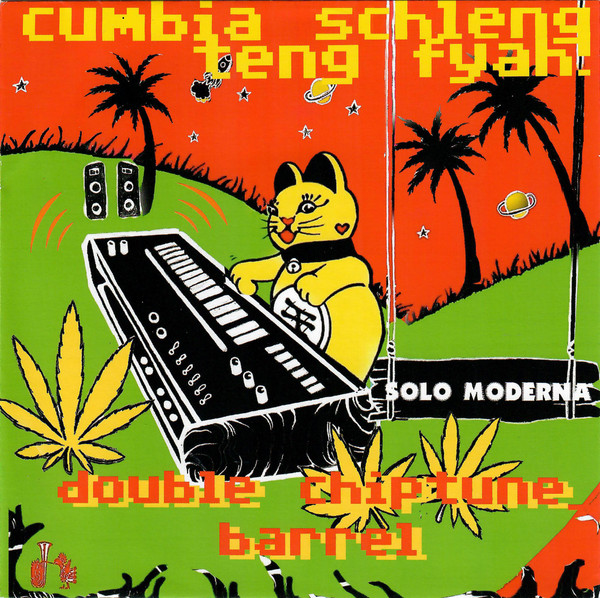 Cumbia Schleng Teng Fyah! by Solo Moderna