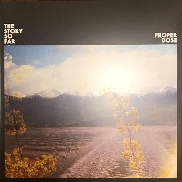 Proper Dose by The Story So Far