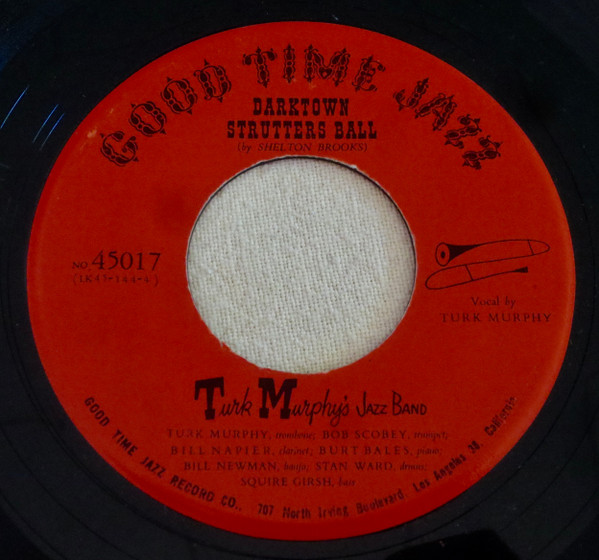 Darktown Strutters Ball / Irish Black Bottom by Turk Murphy's Jazz Band