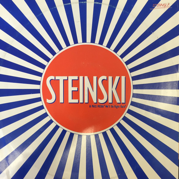 We'll Be Right Back by Steinski &amp; Mass Media