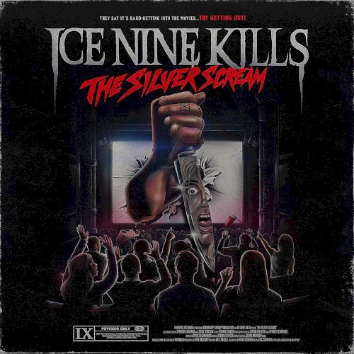 The Silver Scream by Ice Nine Kills
