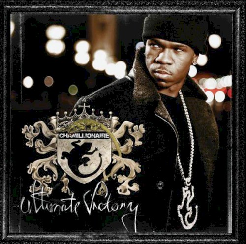 Ultimate Victory by Chamillionaire