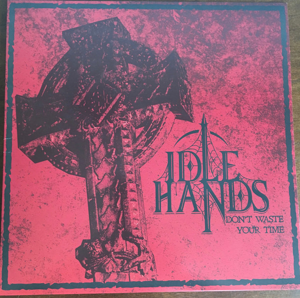 Don't Waste Your Time by Idle Hands