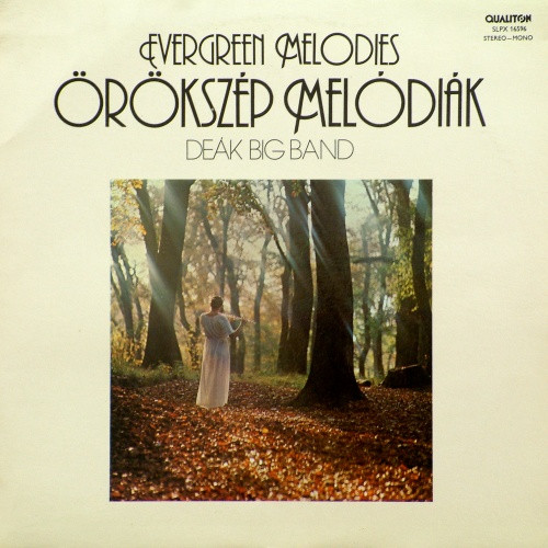 Örökszép Melódiák (Evergreen Melodies) by Deák Big Band