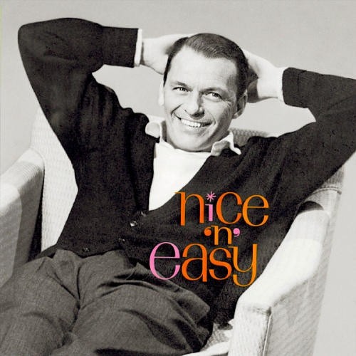Nice 'N' Easy by Frank Sinatra