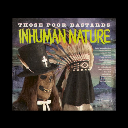 Inhuman Nature by Those Poor Bastards