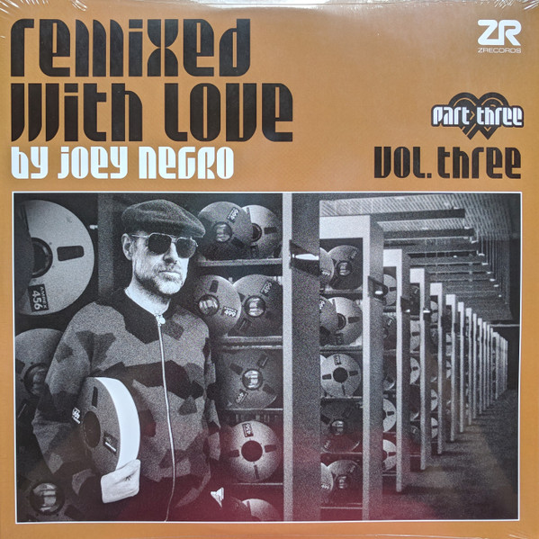 Remixed With Love By Joey Negro (Vol. Three) by Joey Negro