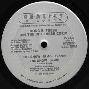 The Show / La-Di-Da-Di by Doug E. Fresh And The Get Fresh Crew