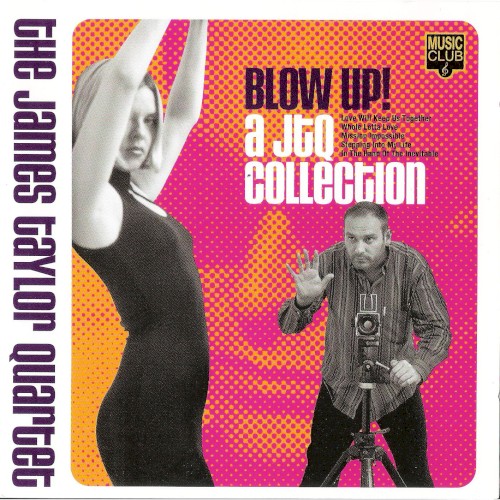 Blow Up! A JTQ Collection by The James Taylor Quartet