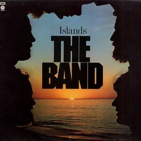 Islands by The Band