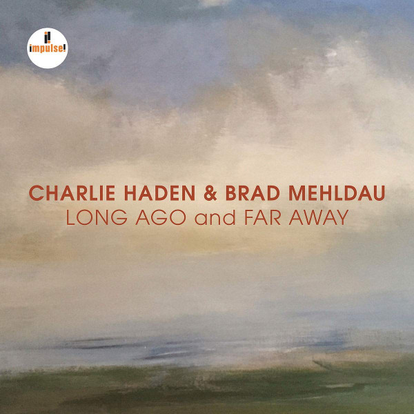 Long Ago And Far Away by Charlie Haden