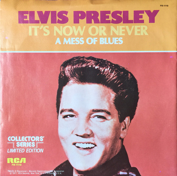It's Now Or Never / A Mess Of Blues by Elvis Presley