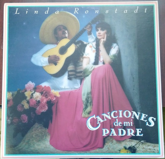 Canciones De Mi Padre by Linda Ronstadt